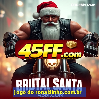 jogo do ronaldinho.com.br